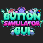[EASTER PT.2🐇🥚] Button Simulator: Gui