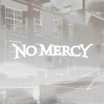 No Mercy v.0.0.1