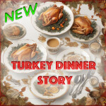 Turkey Dinner Story