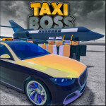 Taxi Boss 🚖 [UPDATE]