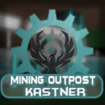 Mining Outpost Kastner