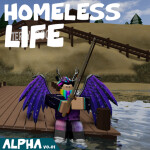 Homeless Life (Pre-Alpha)
