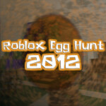 Roblox Egg Hunt 2012 Rebooted