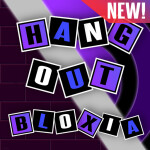 Hangout Bloxia