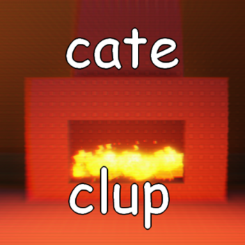 Cate Club (wip)