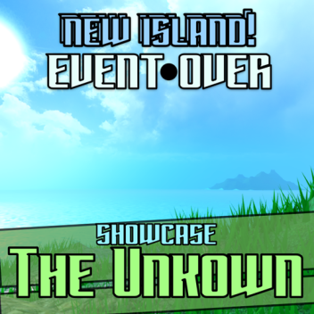 The Unknown! (roblox showcase)