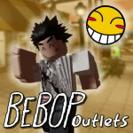 BeBop Outlets [NEW]