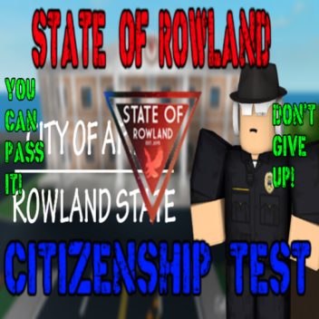 [ROWLAND] Citizenship Test