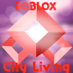 Roblox City Living (Pet Update) V4