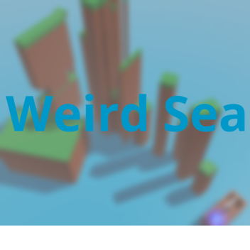 Weird Sea