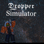 [Event!] Dropper Simulator: Beginner