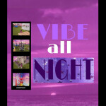 Vibe all Night