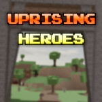 Uprising Heroes RPG [Discontinued...]