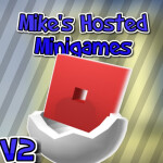 Mike's Hosted Minigames V2![OFFICIAL RELEASE!]