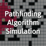 Pathfinding Algorithm Simulation