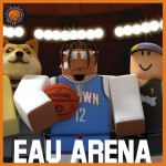 EAU™ - Open Arena
