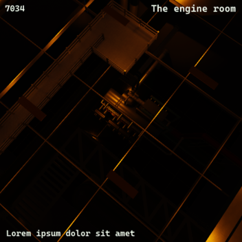 The engine room