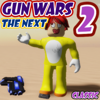 [OLD] GUN WARS THE NEXT (full game)