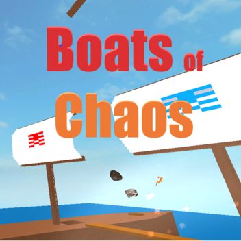 Boats of Chaos [DEAD]
