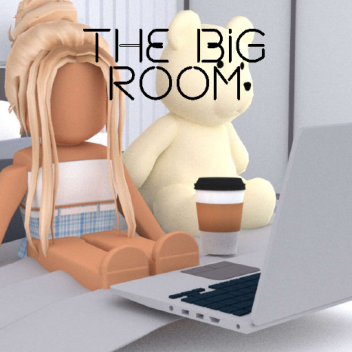 The Big Room