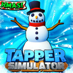 [WINTERLAND] Tapper Simulator!