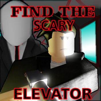 🔪Find The Scary Elevator🔪