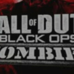 Call of Duty [ Black Ops ] Zombies