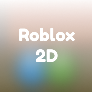 Roblox 2D