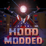 [JULY 4TH🎇] Hood Modded