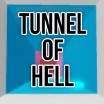 Tunnel of Hell