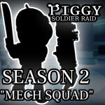[SEASON 2!] Piggy: Soldier Raid