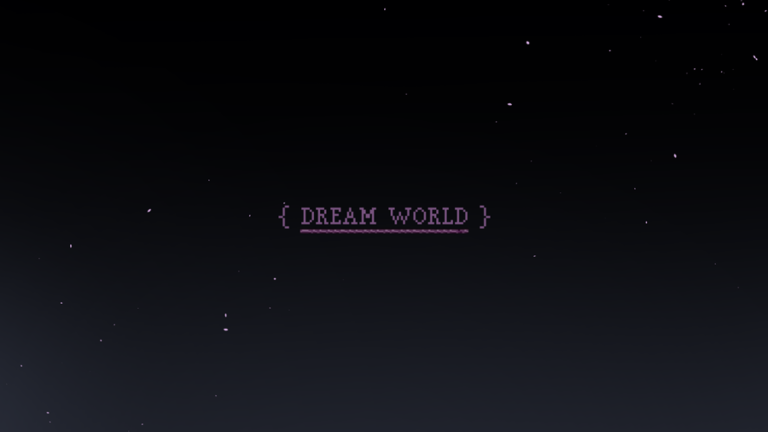 Dream World ROBLOX GAME Dreamcore
