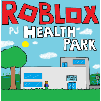 (OLD) ROBLOXian Healthpark