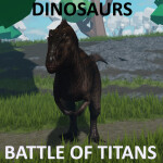 🦖Dinosaurs: Battle of Titans