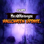 Escape Hello Neighbour [HALLOWEEN UPDATE]