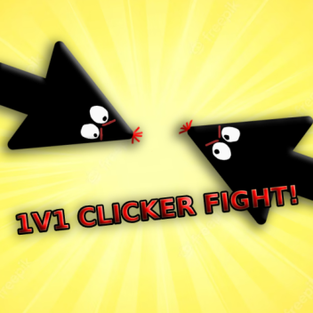 1V1 CLICKER FIGHT!