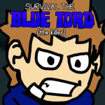 survival the blue tord the killer (remastered)