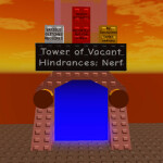 Tower of Vacant Hindrances: Nerf