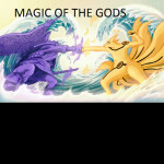 Magic of the gods &  goddesses