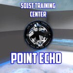 Point Echo: 501st Legion Training Facility