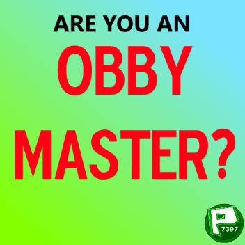 Are You An Obby Master??