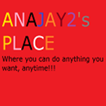 anajay2's Place