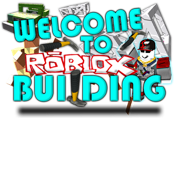 Welcome to roblox building 2