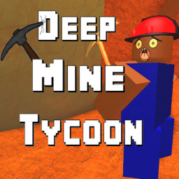 Deep Mine Tycoon [Pre-Alpha] V0.2 thumbnail