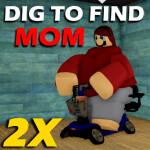 [🌟 X2 EVENT] Dig to find mom