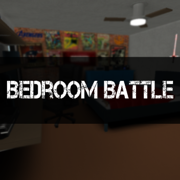 Bedroom Battle [Beta]