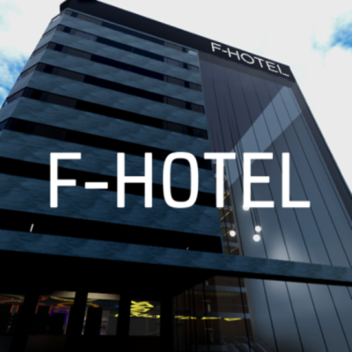 F-Hotel (backup, friend only version)