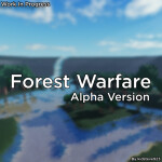 Forest Warfare [Alpha]
