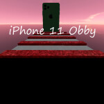 🍎[NEW!] iPhone 11 Obby🍎