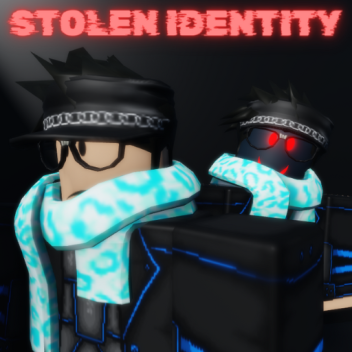 Stolen Identity [🚧WIP🚧]